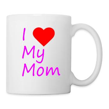 I love my mom - Tasse - Weiß - Rechts