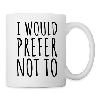 Je préfère ne pas - Mug blanc - blanc - Droite