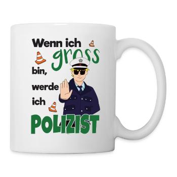 Wenn ich groß bin, werde ich POLIZIST für Kinder - Tasse - Weiß - Rechts