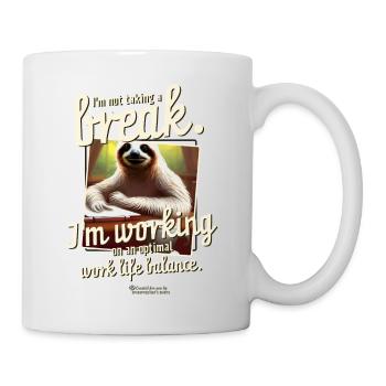 Paresseux et drôle dicton équilibre travail-vie personnelle - Mug blanc - blanc - Droite