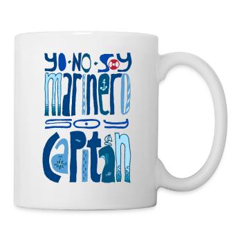 yo no soy marinero - Tasse - Weiß - Rechts