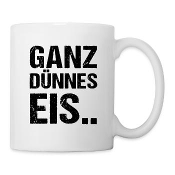 Ganz dünnes Eis.. - Tasse - Weiß - Rechts