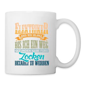 Ich bin Elektriker Gamer Zocken - Tasse - Weiß - Rechts