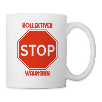 Kollektiver Wahnsinn - Tasse - Weiß - Rechts