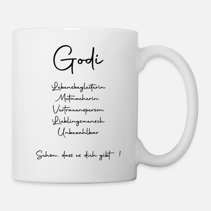 Godi Spruch - Tasse - Weiß