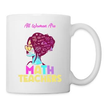 Some Become Math Teachers School Education - Mug - white - Right