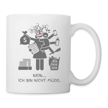 ICH BIN NICHT MÜDE - Tasse - Weiß - Rechts
