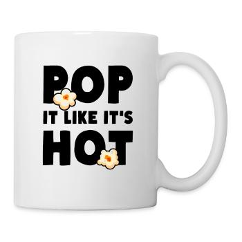 Popcorn Pop It Like It's Hot - Tasse - Weiß - Rechts