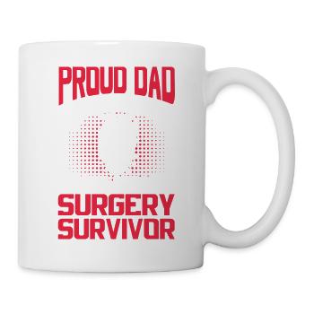Proud dad of an open heart surgery survivor - Tasse - Weiß - Rechts