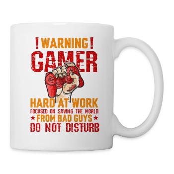 Warning! Gamer hard at work focused on saving t... - Tasse - Weiß - Rechts