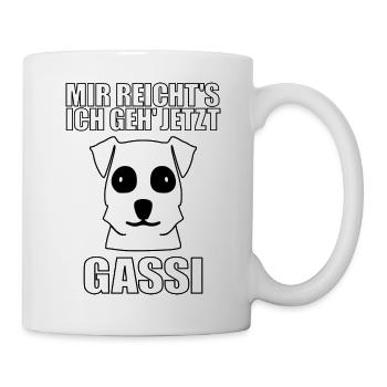 Mir reicht's ich geh jetzt Gassi - Tasse - Weiß - Rechts