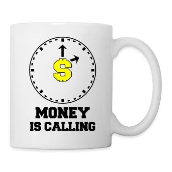 money is calling 2 - Tasse - Weiß - Rechts
