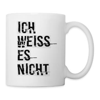 Ich Weiss Es Nicht Lustiges T-Shirt - Tasse - Weiß - Rechts