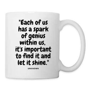 Each of us has a spark of genius within us - Mug blanc - blanc - Droite