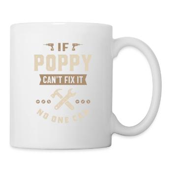 Wenn Poppy es nicht reparieren kann - Tasse - Weiß - Rechts