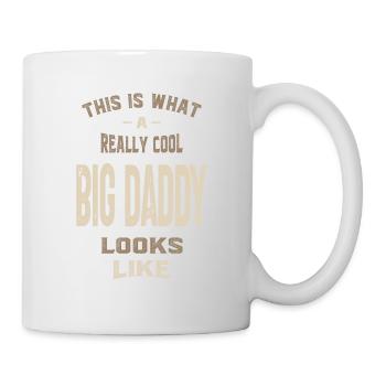Wirklich cooler Big Daddy - Tasse - Weiß - Rechts