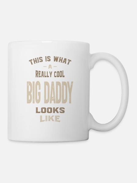 Wirklich cooler Big Daddy - Tasse - Weiß