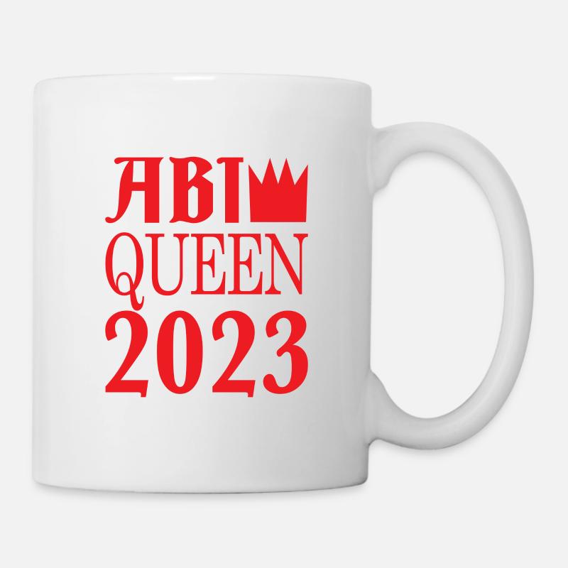 Abi Spruch queen - Tasse - Weiß
