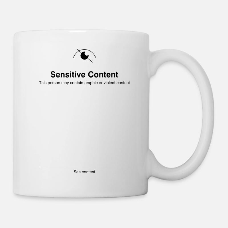 Sensitive Content - Tasse - Weiß