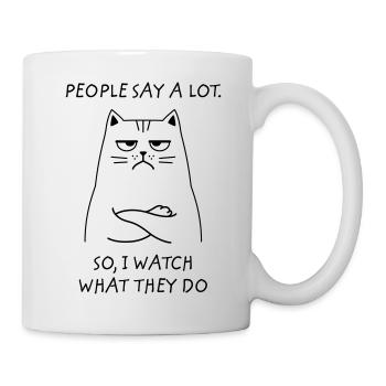 Ich beobachte, was die Leute tun - Cat Office Lustiger Slogan - Tasse - Weiß - Rechts