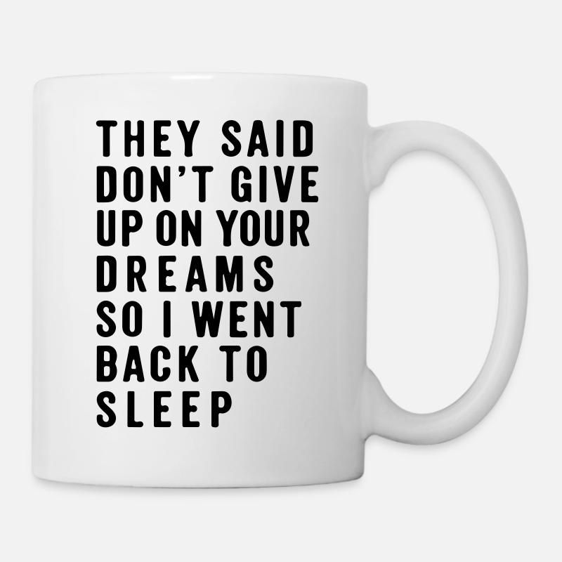 belle citation de sommeil - Mug blanc - blanc