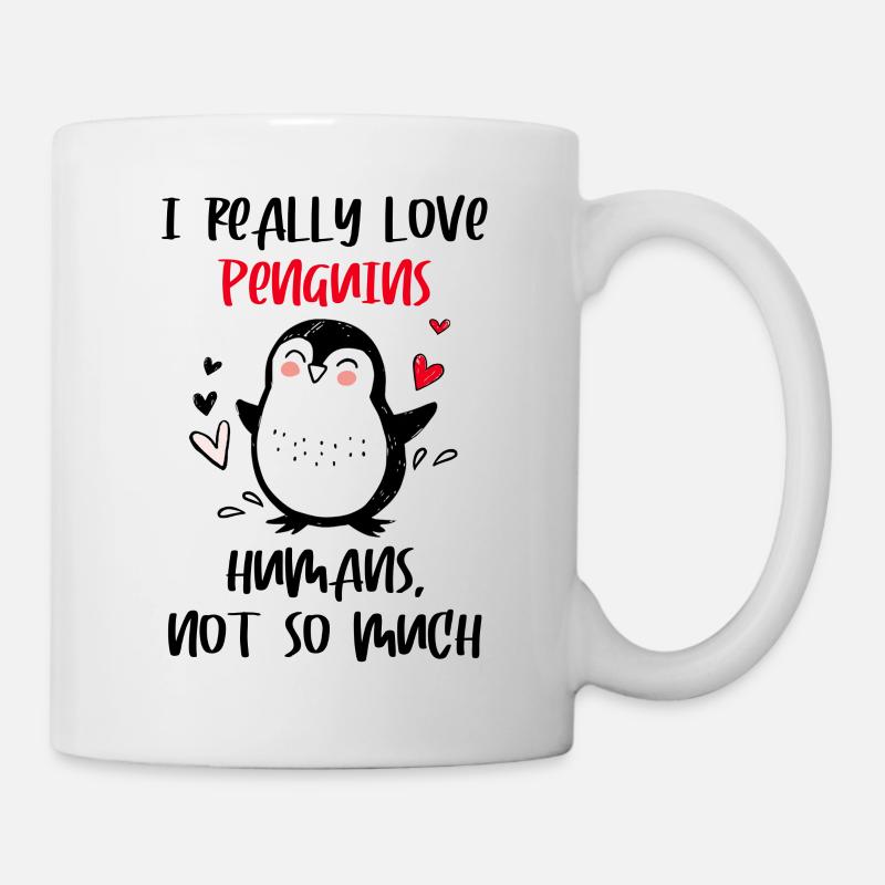 I really love Penguins humans not so much - Mug - white