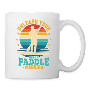 Unleash Your Inner Paddle Warrior Stand Up Paddlin - Tasse - Weiß - Rechts
