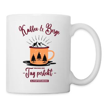 Kaffee und Berge machen den Tag perfekt - Tasse - Weiß - Rechts