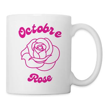 Rosa Oktober, sag es mit einer Blume - Tasse - Weiß - Rechts