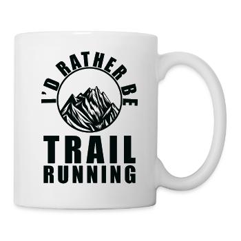 Trail Run Ultra Trail Running Berg Trekking Laufen - Tasse - Weiß - Rechts