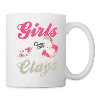 Girls Just Wanna Shoot Clays Trapshooting Skeet Sh - Tasse - Weiß - Rechts