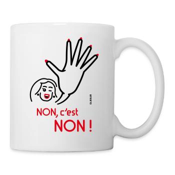 Non, C’Est Non ! (Non Signifie Non ! Friendly 2C) - Mug blanc - blanc - Droite