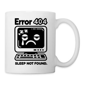 Error 404 Sleep Not Found - Mug - white - Right