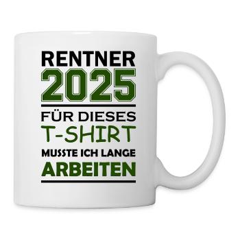 rentner 2025 - Tasse - Weiß - Rechts