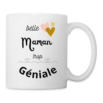 belle Maman trop Géniale - Mug blanc - blanc - Droite