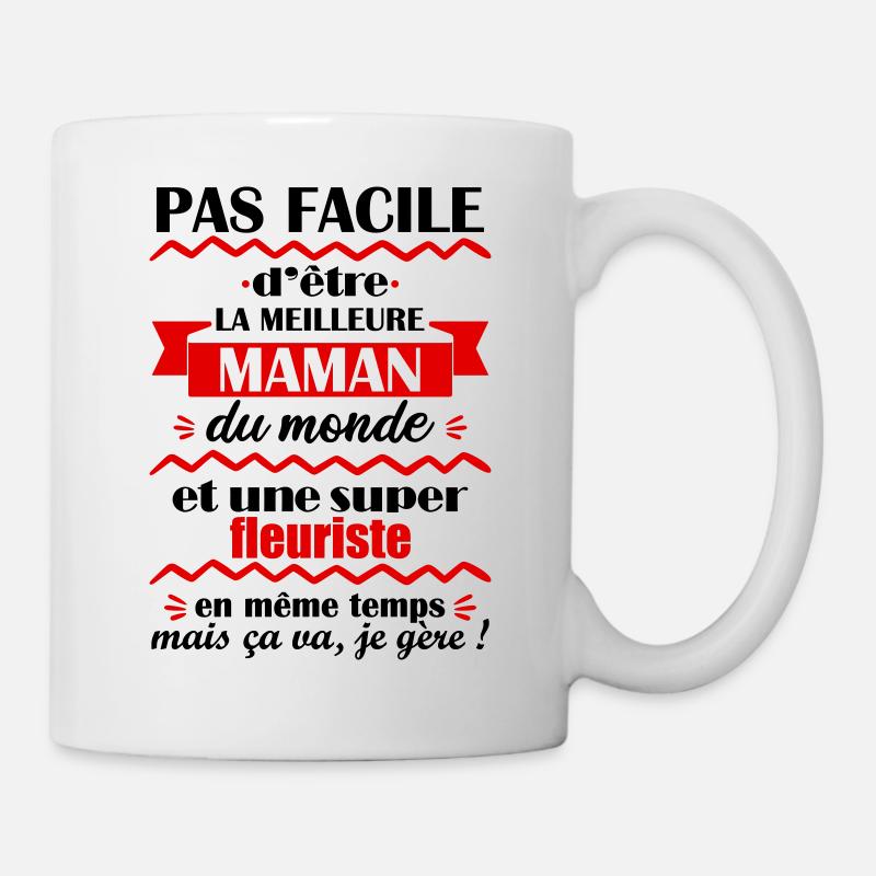 Pas facile maman et fleuriste, idée cadeau noel - Mug blanc - blanc