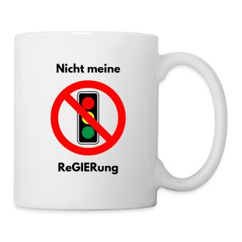 Nicht meine Regierung: Anti-Ampel-T-Shirt - Tasse - Weiß - Rechts