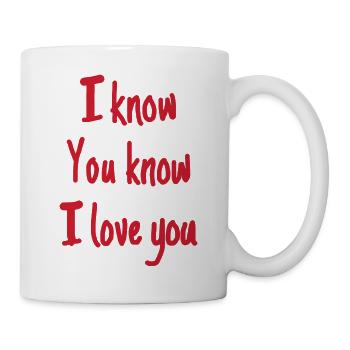 Je sais que tu sais que je t’aime - Mug blanc - blanc - Droite