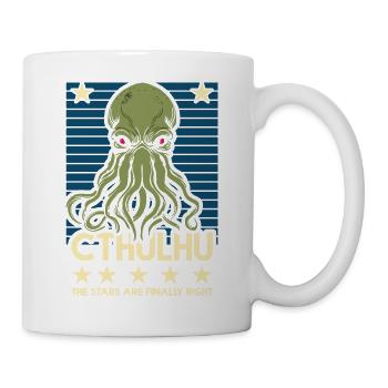 Cthulhu! Die Sterne stehen endlich richtig! - Tasse - Weiß - Rechts