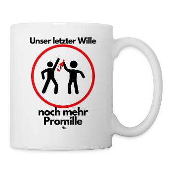 Malle Unser letzter Wille - Tasse - Weiß - Rechts