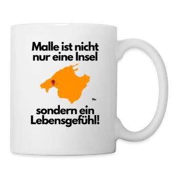Malle Mallorca ist nicht nur eine Insel - Tasse - Weiß - Rechts
