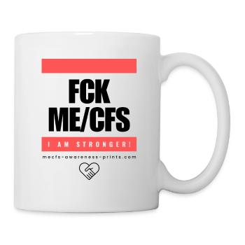 FCK ME/CFS - JE SUIS PLUS FORT - Mug blanc - blanc - Droite