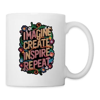 Stellen Sie sich vor, kreieren, inspirieren, wiederholen - Tasse - Weiß - Rechts