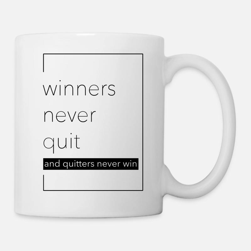 winner never quit - Tasse - Weiß