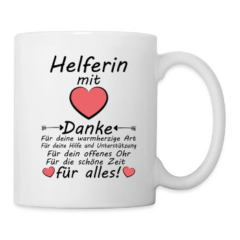 Danke sagen fleißige Helferin mit Herz für Alles - Tasse - Weiß - Rechts