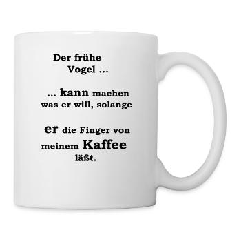 Der frühe Vogel - Tasse - Weiß - Rechts