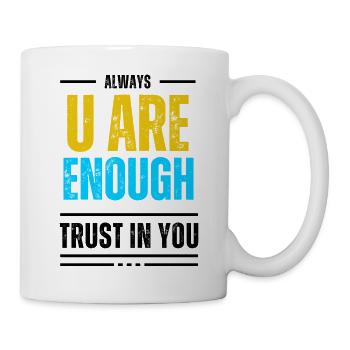 You are enough. - Tasse - Weiß - Rechts