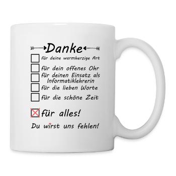 Informatiklehrerin Danke für Alles zum Abschied - Tasse - Weiß - Rechts