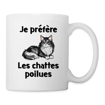 JE PREFERE LES CHATTES POILUES - Mug blanc - blanc - Droite