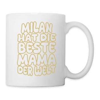 Milan als Spruch - Tasse - Weiß - Rechts